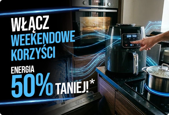 Włącz weekendowe korzyści. Skorzystaj  z oferty EneoWeekend  i energii tańszej o 50%*